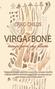 Virga & Bone